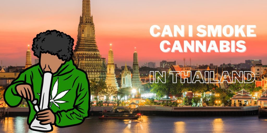 can i smoke weed in thailand