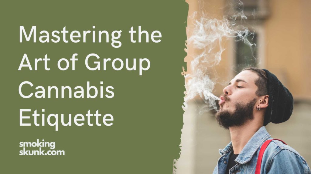 The High Road: Mastering the Art of Group Cannabis Etiquette